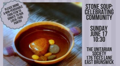 A Stone Soup Celebration The Unitarian Society